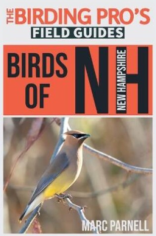 Cover of Birds of New Hampshire (The Birding Pro's Field Guides)