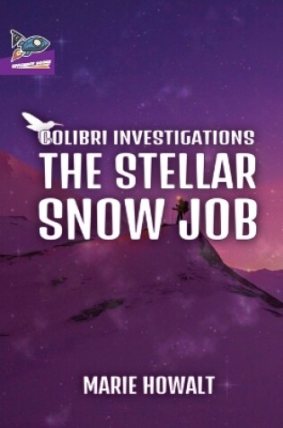 Cover of The Stellar Snow Job