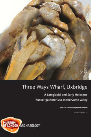 Cover of Three Ways Wharf, Uxbridge
