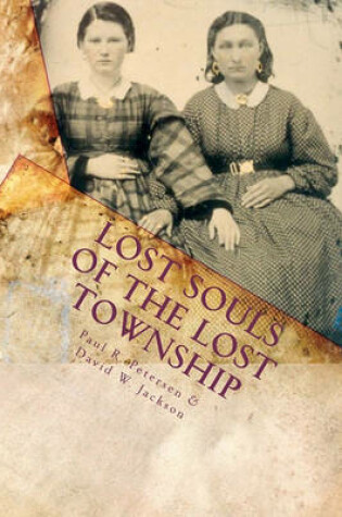 Cover of Lost Souls of the Lost Township