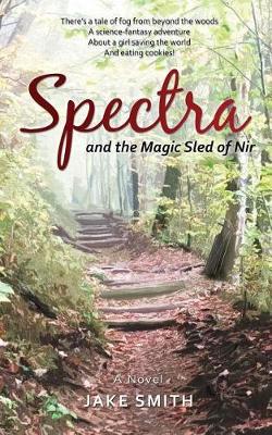 Book cover for Spectra and the Magic Sled of Nir