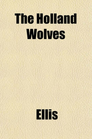 Cover of The Holland Wolves