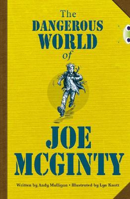 Book cover for Bug Club Independent Fiction Year 6 Red B The Dangerous World of Joe McGinty
