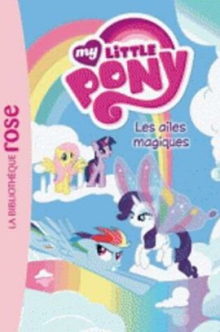 Cover of My Little Pony 7/Les ailes magiques