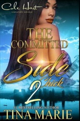 Cover of The Committed Side Chick 2