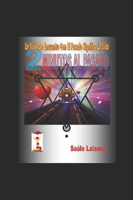 Book cover for 2 Minutos Al Pasado