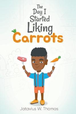 Book cover for The Day I Started Liking Carrots