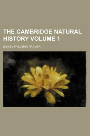 Cover of The Cambridge Natural History Volume 1