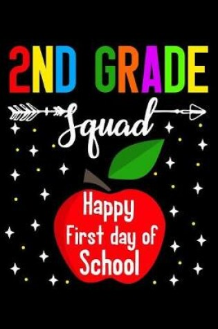 Cover of 2nd grade squad happy first day of school