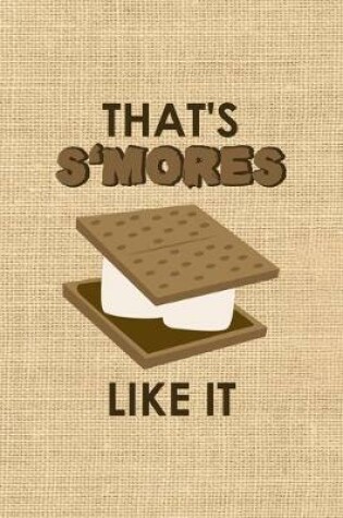 Cover of That's S'mores Like It