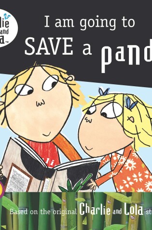 Cover of I Am Going to Save a Panda!