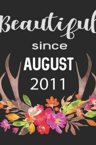 Cover of Beautiful Since August 2011