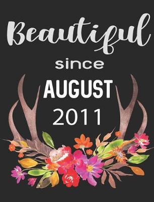 Book cover for Beautiful Since August 2011