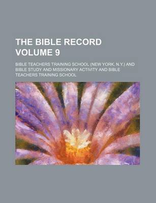 Book cover for The Bible Record Volume 9