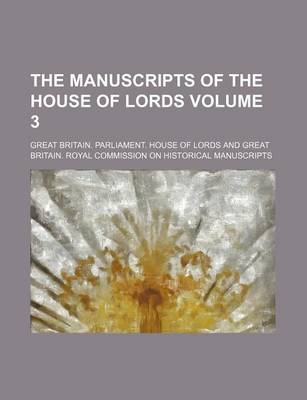 Book cover for The Manuscripts of the House of Lords Volume 3