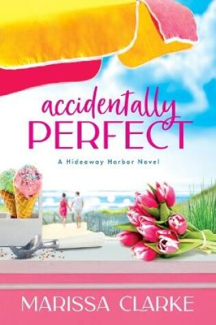Cover of Accidentally Perfect
