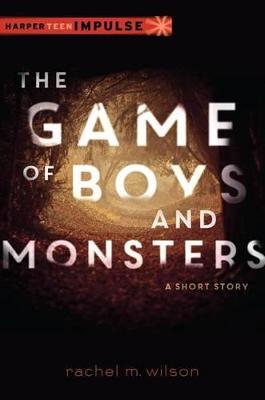 Book cover for The Game of Boys and Monsters