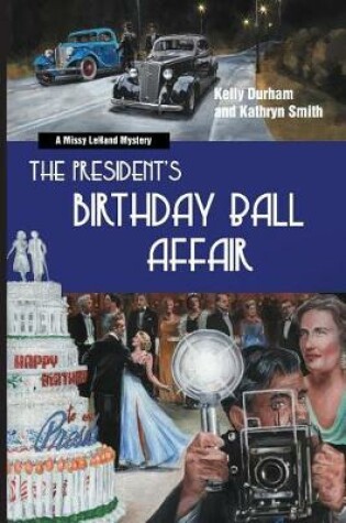 Cover of The President's Birthday Ball Affair