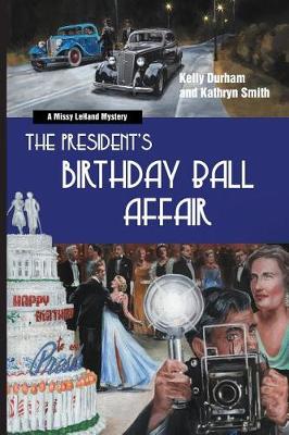 Book cover for The President's Birthday Ball Affair