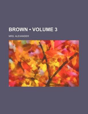 Book cover for Brown (Volume 3)