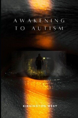 Cover of Awakening to Autism