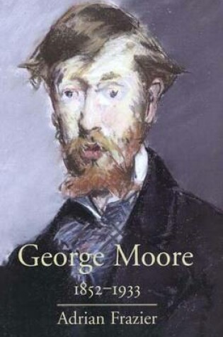 Cover of George Moore, 1852-1933