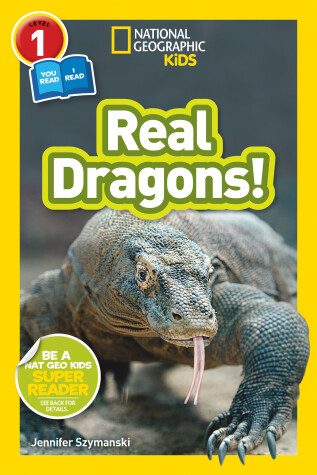 Book cover for Real Dragons! (National Geographic Kids Readers, Level 1/Co-Reader)