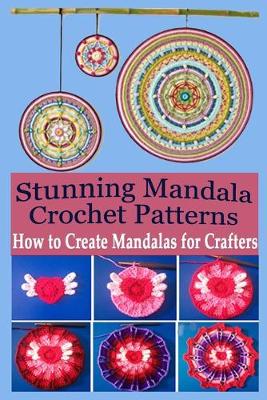 Book cover for Stunning Mandala Crochet Patterns