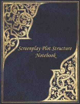 Book cover for Screenplay Plot Structure Notebook