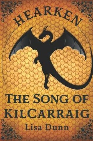 Cover of Hearken the Song of Kilcarraig