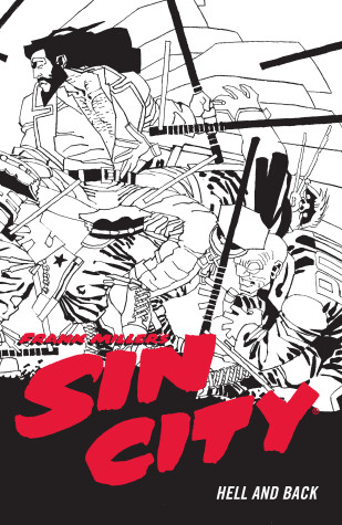 Book cover for Frank Miller's Sin City Volume 7: Hell and Back (Fourth Edition)