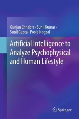 Cover of Artificial Intelligence to Analyze Psychophysical and Human Lifestyle