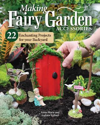Book cover for Making Fairy Garden Accessories