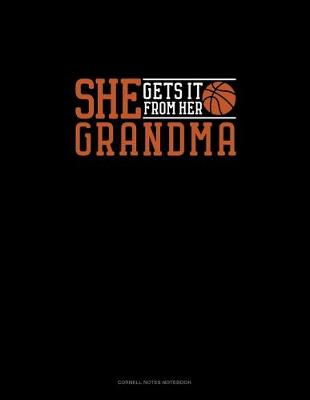 Book cover for She Gets It From Her Grandma (Basketball)