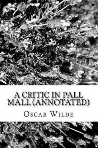 Cover of A Critic in Pall Mall (Annotated)