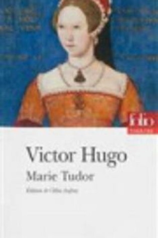 Cover of Marie Tudor