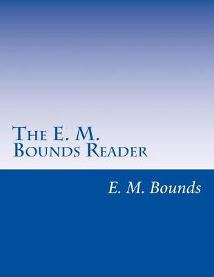 Book cover for The E. M. Bounds Reader