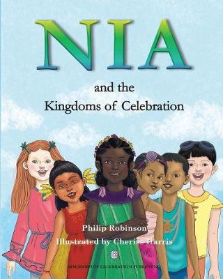 Book cover for Nia and the Kingdoms of Celebration