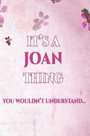 Cover of It's a Joan Thing You Wouldn't Understand