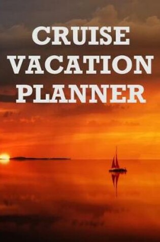 Cover of Cruise Vacation Planner