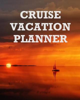 Book cover for Cruise Vacation Planner