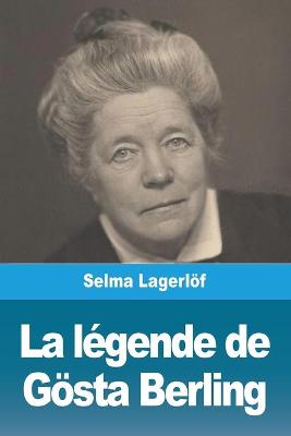 Book cover for La Légende de Gösta Berling