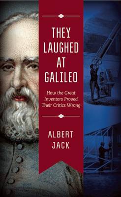 Book cover for They Laughed at Galileo