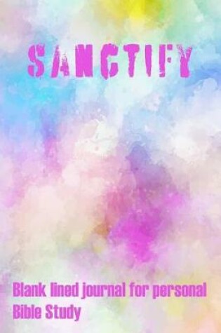 Cover of Sanctify