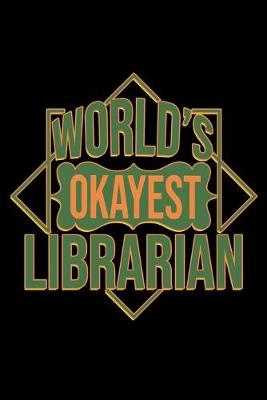 Book cover for World's okayest librarian
