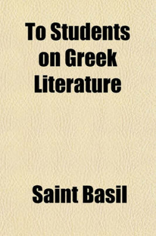 Cover of To Students on Greek Literature