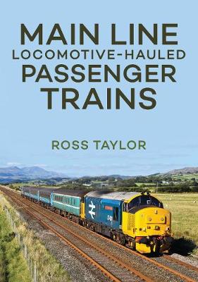 Book cover for Main Line Locomotive - Hauled Passenger Trains