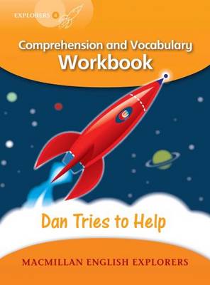 Book cover for Explorers 4: Dan Tried to Help Workbook