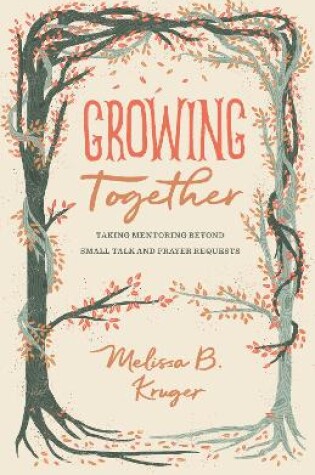 Cover of Growing Together