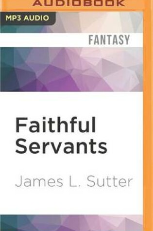 Cover of Faithful Servants